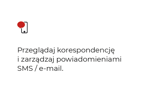 Przeglądaj korespondencję i zarządzaj powiadomieniami SMS / e-mail.